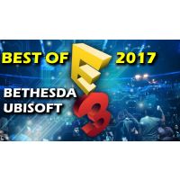 Best of E3 2017 - Bethesda, Ubisoft