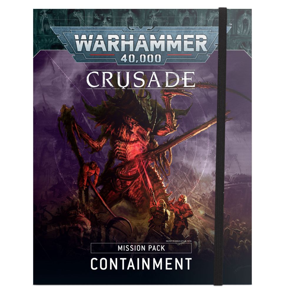Warhammer 40.000 - Crusade Mission Pack: Containment